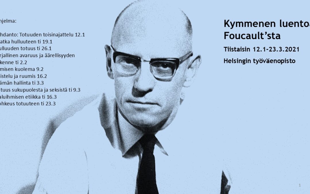 Foucault ja toisin ajattelu – kymmenen avointa etäluentoa