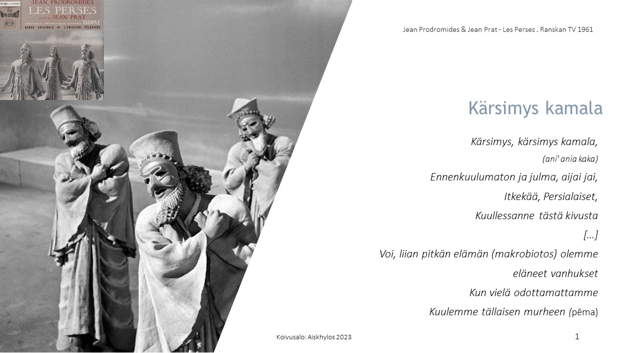 Traaginen ajattelu: Aiskhylos I